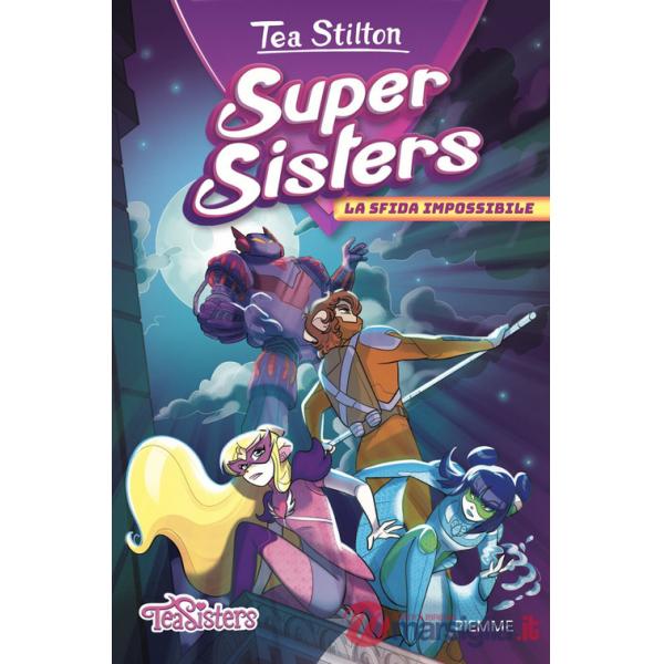 Sfida impossibile. Super Sisters (La)