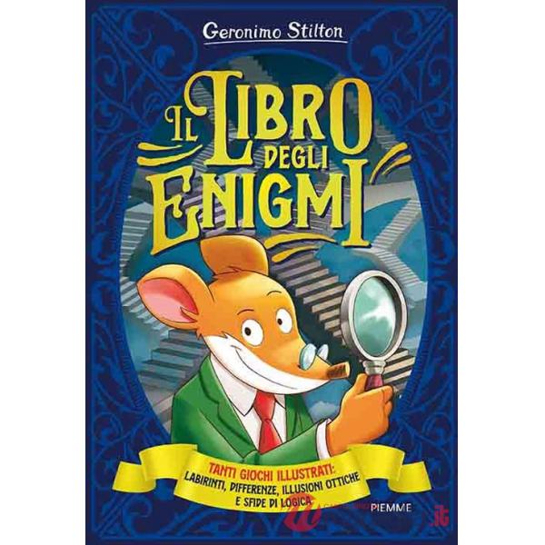 Libro degli enigmi. Tanti giochi illustrati: labirinti, differenze, illusioni ottiche e sfide di logica (Il)