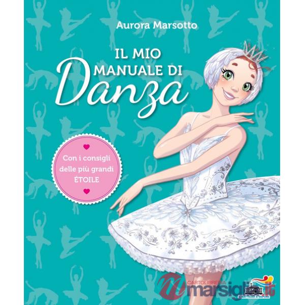 Mio manuale di danza (Il)