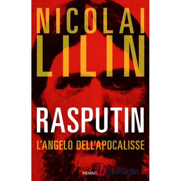Rasputin. L'angelo dell'apocalisse