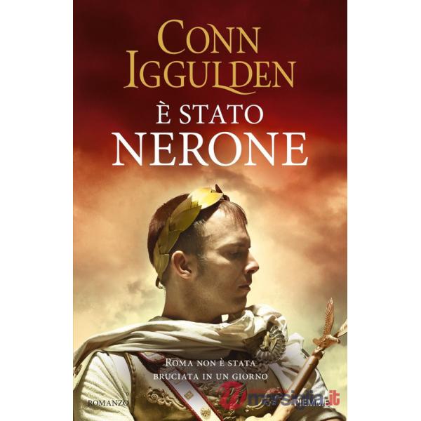 È stato Nerone. Roma non è stata bruciata in un giorno