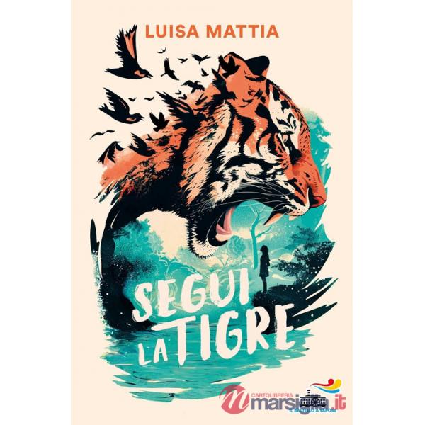 Segui la tigre
