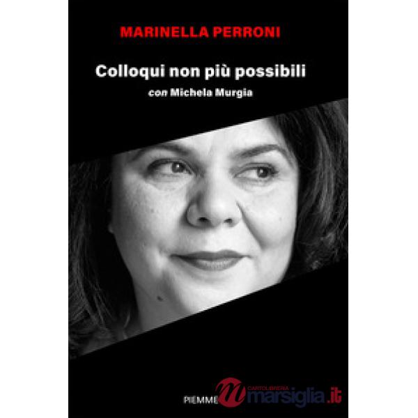 Colloqui non più possibili con Michela Murgia