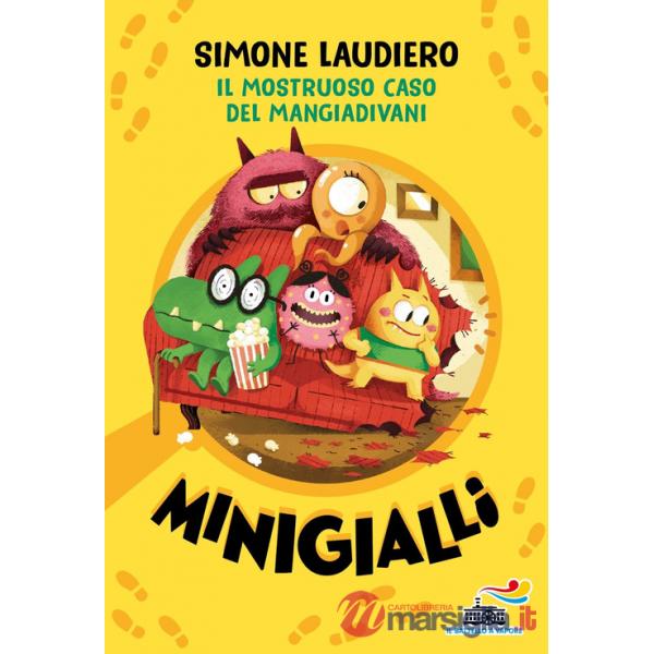 Mostruoso caso del mangiadivani. Minigialli (Il)