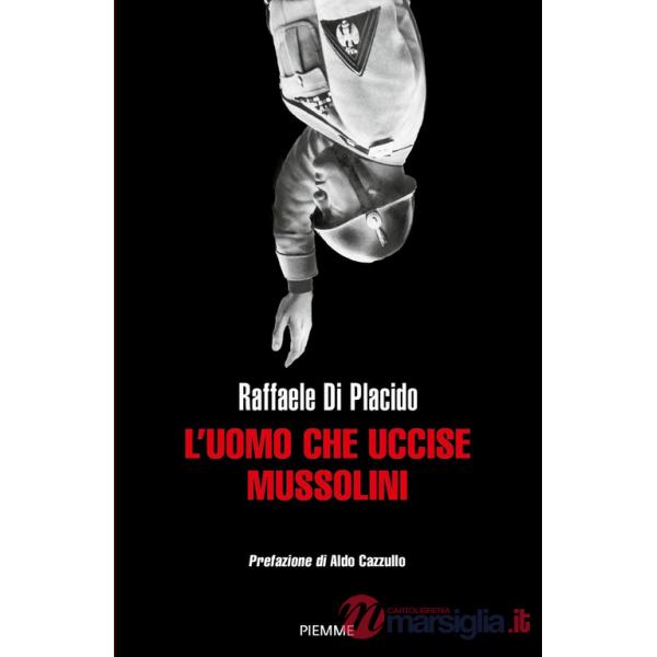 Uomo che uccise Mussolini (L')