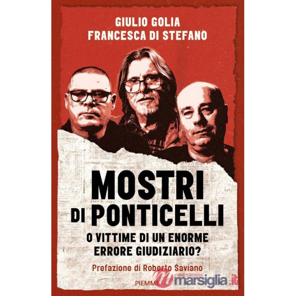 Mostri di Ponticelli. O vittime di un enorme errore giudiziario?