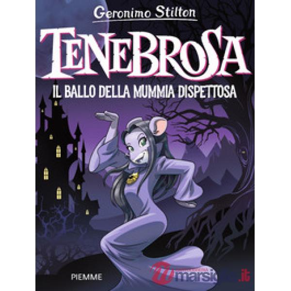 Tenebrosa. Il ballo della mummia dispettosa