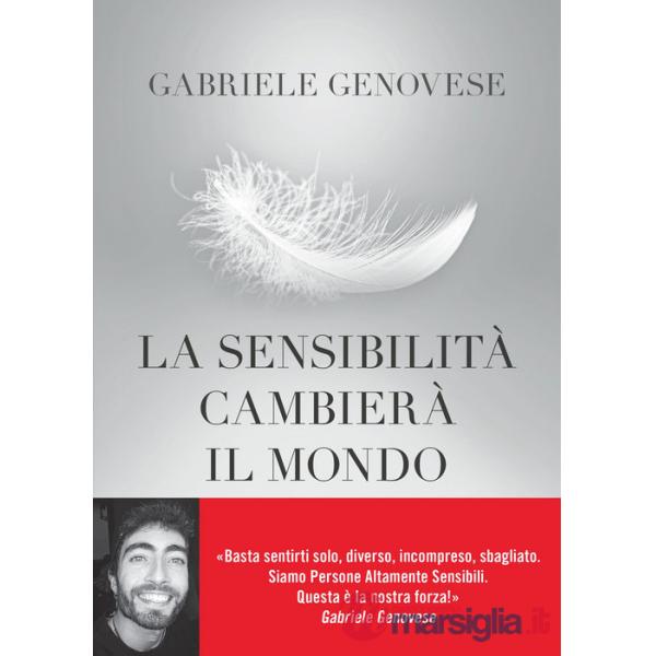 Sensibilità cambierà il mondo (La)