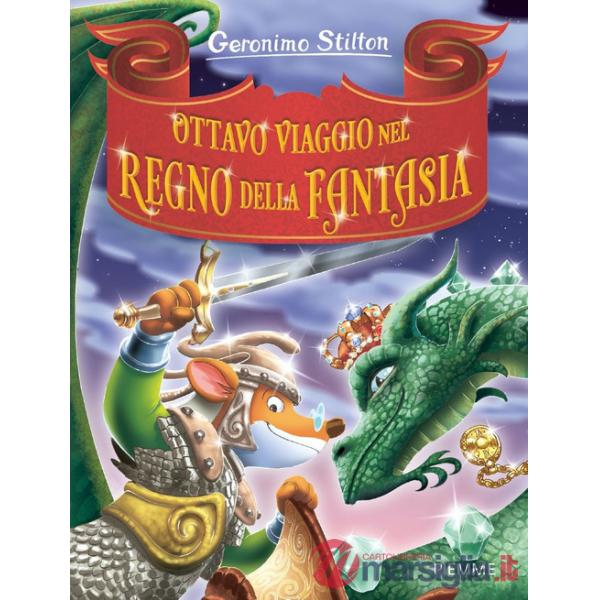 Ottavo viaggio nel Regno della Fantasia