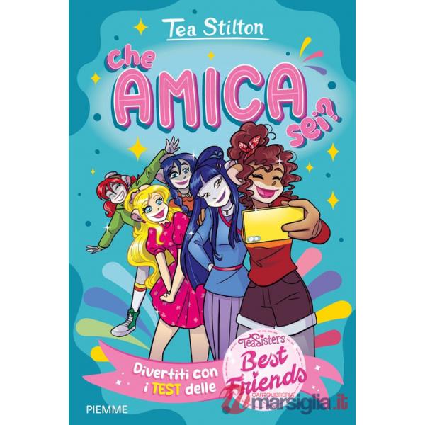 Che amica sei? Divertiti con i test delle Best Friends