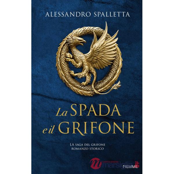 Spada e il grifone. La saga del grifone (La)