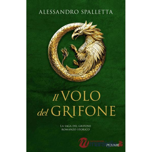 Volo del grifone. La saga del grifone (Il)