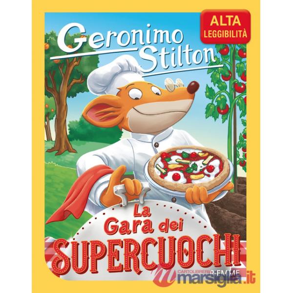 Gara dei supercuochi. Ediz. ad alta leggibilità (La)