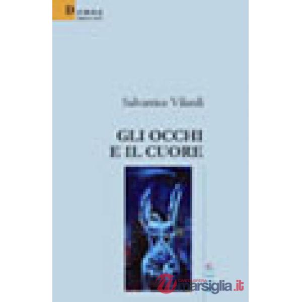 Occhi e il cuore (Gli)