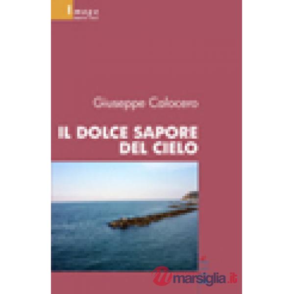 Dolce sapore del cielo (Il)