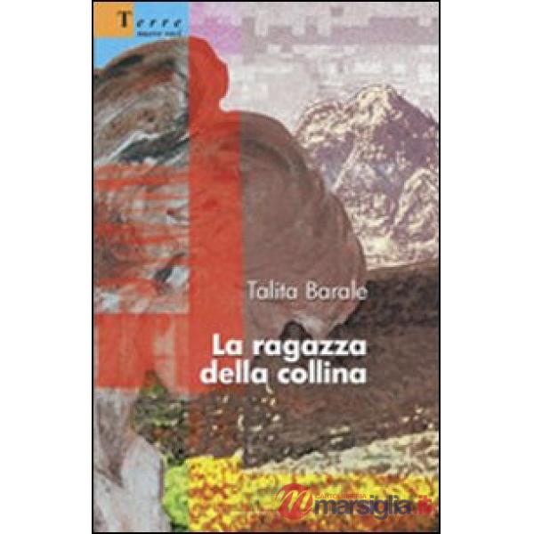 Ragazza della collina (La)