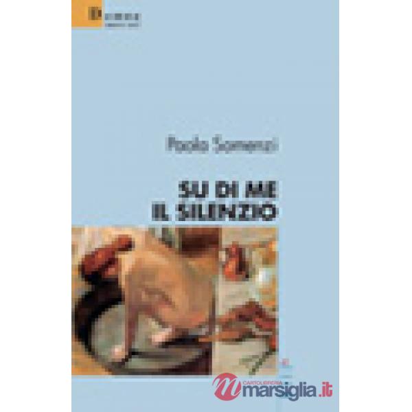 Su di me il silenzio