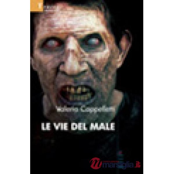 Vie del male (Le)