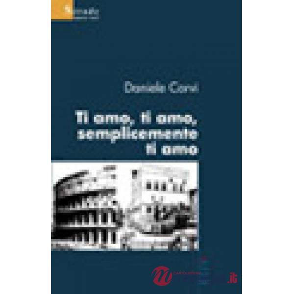 Ti amo, ti amo, semplicemente ti amo