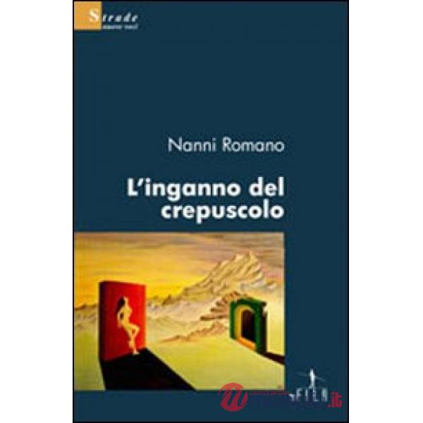 Inganno del crepuscolo (L')