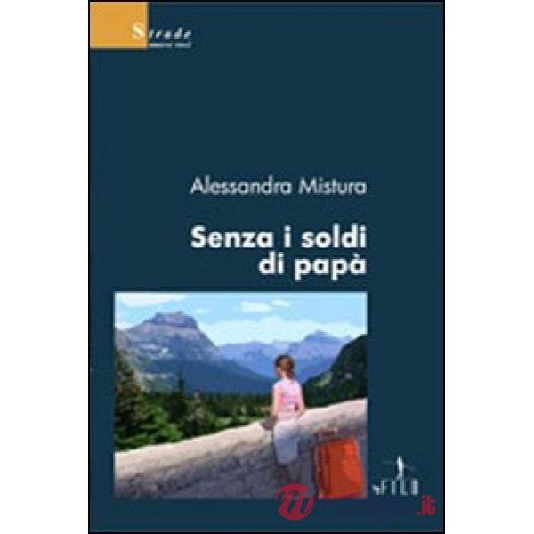 Senza i soldi di papà