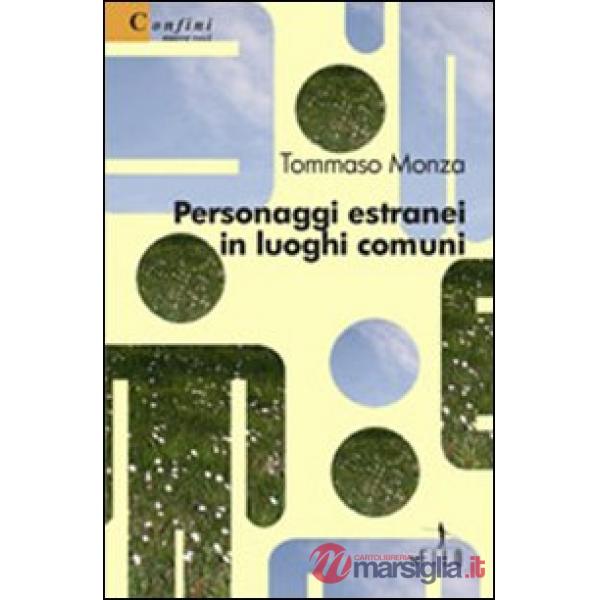 Personaggi estranei in luoghi comuni