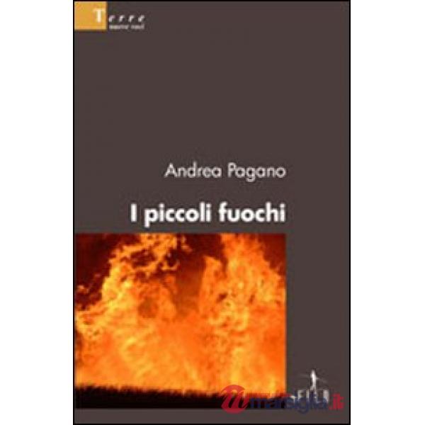 Piccoli fuochi (I)