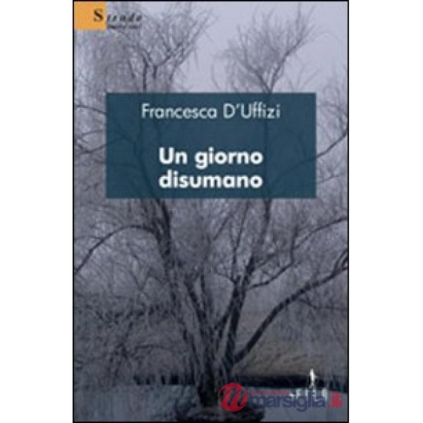 Giorno disumano (Un)