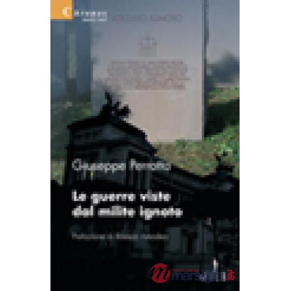 Guerre viste dal milite ignoto (Le)