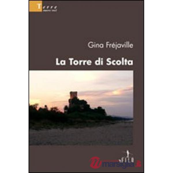 Torre di Scolta (La)
