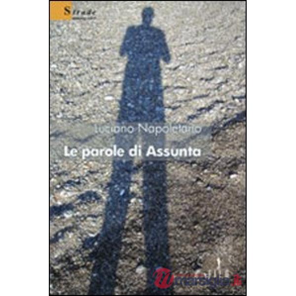 Parole di Assunta (Le)