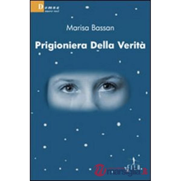Prigioniera della verità
