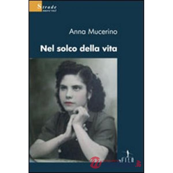 Nel solco della vita