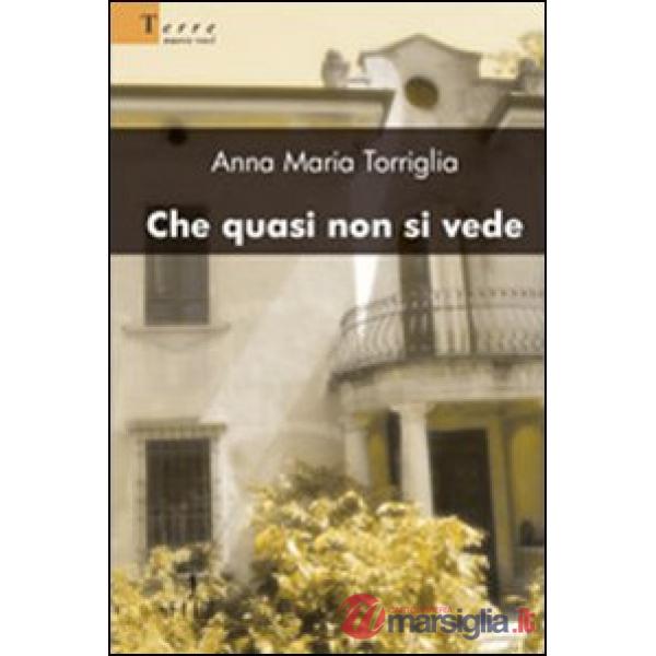 Che quasi non si vede