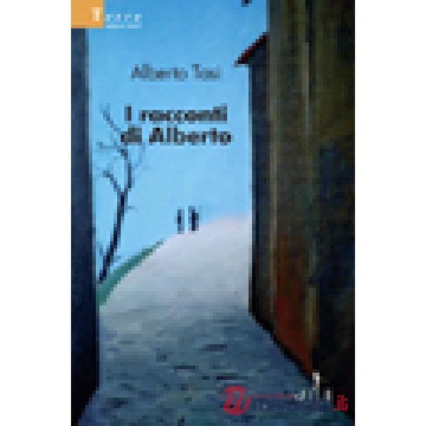 Racconti di Alberto (I)