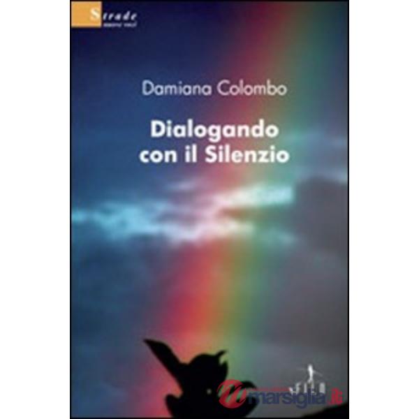 Dialogando con il silenzio
