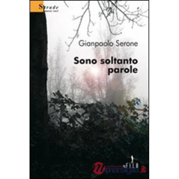 Sono soltanto parole
