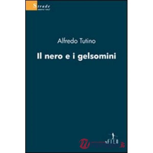 Nero e i gelsomini (Il)