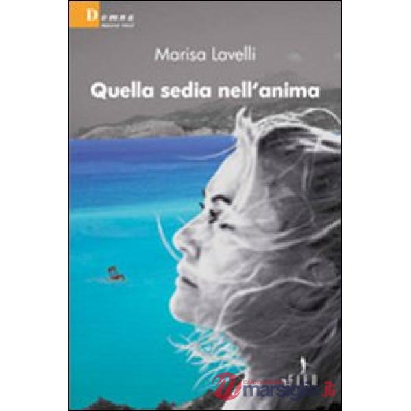 Quella sedia nell'anima