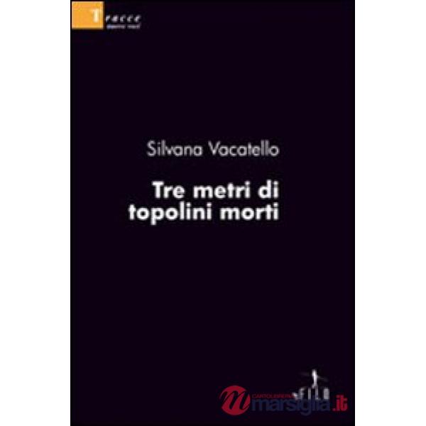 Tre metri di topolini morti
