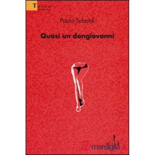 Quasi un dongiovanni