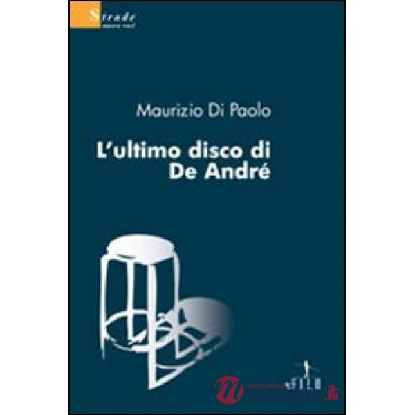 Ultimo disco di De André (L')