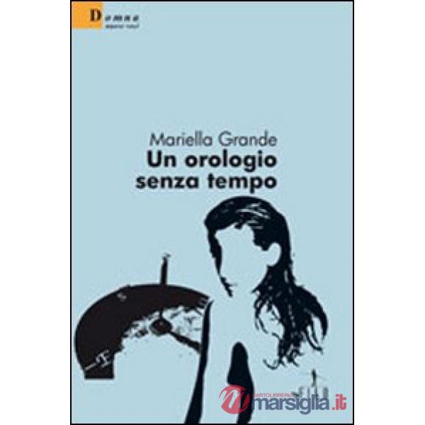 Orologio senza tempo (Un)