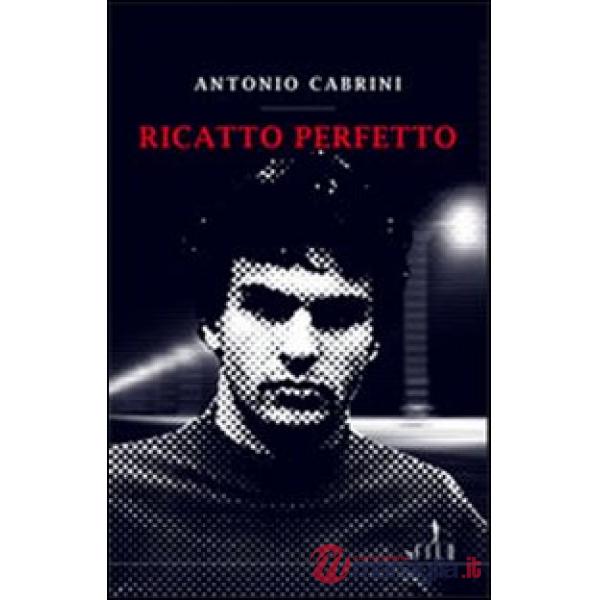 Ricatto perfetto