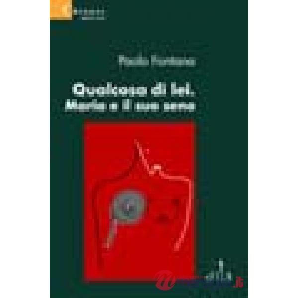 Qualcosa di lei. Maria e il suo seno
