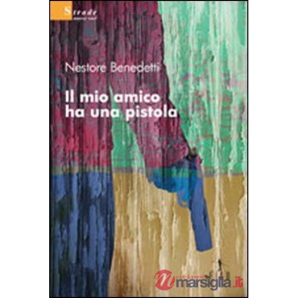 Mio amico ha una pistola (Il)