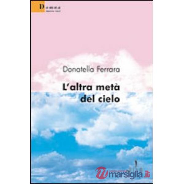Altra metà del cielo (L')