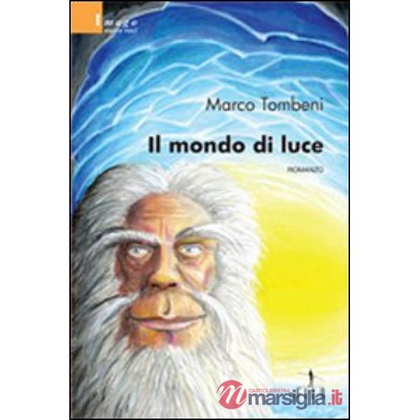 Mondo di luce (Il)