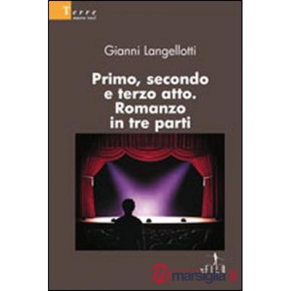 Primo, secondo e terzo atto