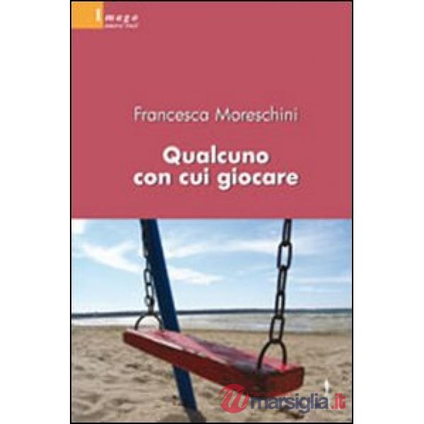 Qualcuno con cui giocare